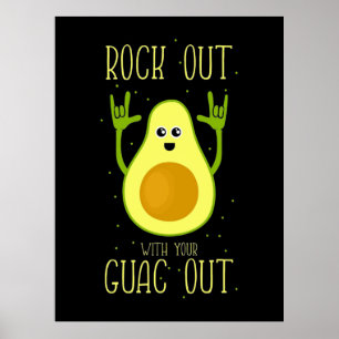 Avocado hat sich mit Ihrem Guak ausgezogen Poster