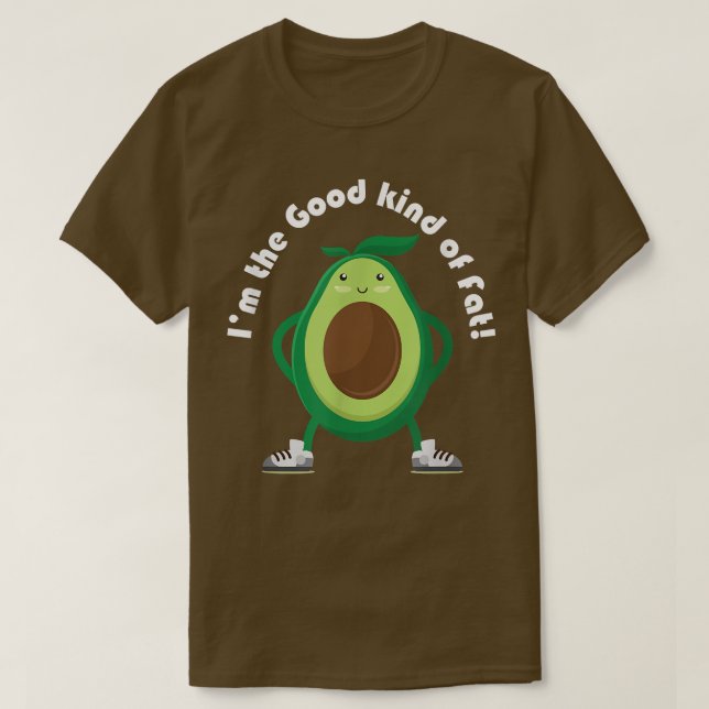 Avocado, Im guten Fett T-Shirt (Design vorne)
