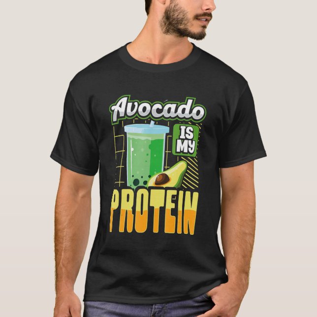 Avocado ist meine Protein Shake Gym Workout Fitnes T-Shirt (Vorderseite)