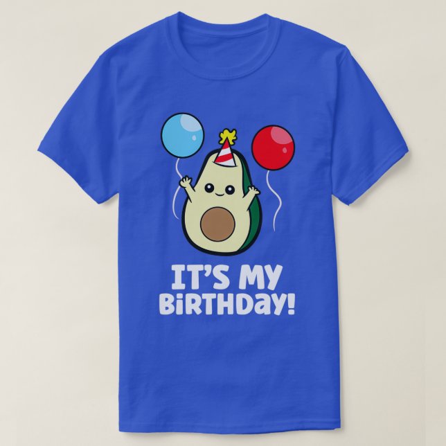Avocado Itx27s Mein Geburtstag Avocado Geburtstag T-Shirt (Design vorne)