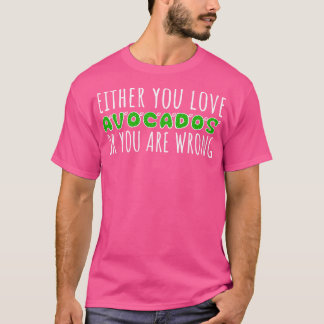 Avocado Lover (1) T-Shirt