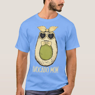 Avocado Mom Avocado Gift Women Avocado T-Shirt