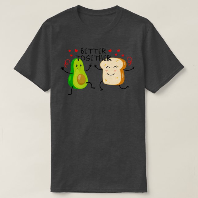 AVOCADO TOAST BESSER ZUSAMMEN T-Shirt (Design vorne)