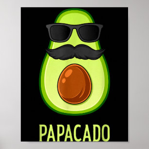 Avocado-Vater Papacado Lustiger Vater Vater Avocad Poster