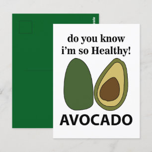 Avocado Weißt du, dass ich so gesund bin Avocado Postkarte