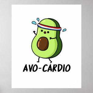 Avocardio Lustige Übung Avocado Wortspiel Poster