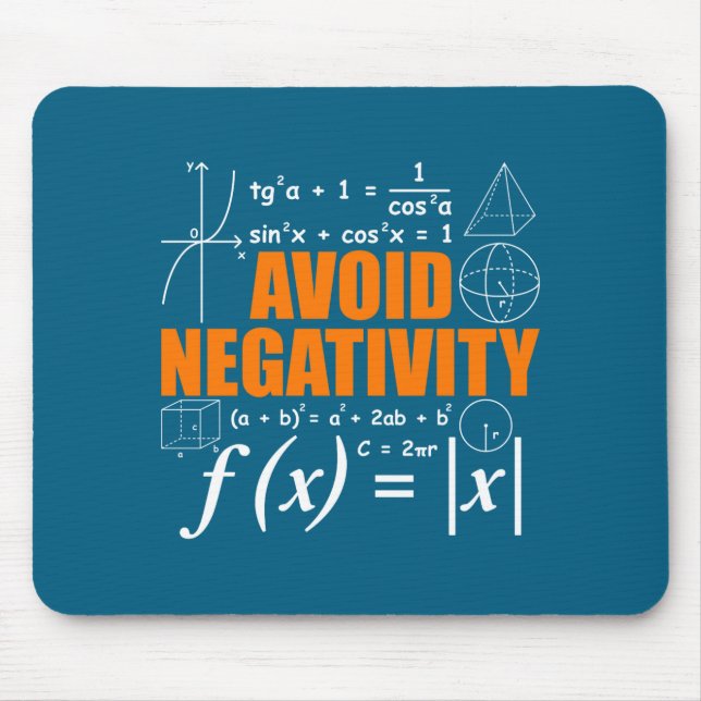 Avoid Negativity Funny Math Mathematician Teacher  Mousepad (Vorne)