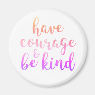 Avoir Courage Être Un Aimant De Citation Inspirati
