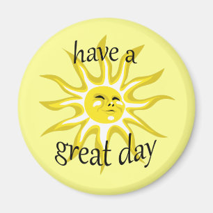 Avoir un grand jour Sunshine Affirmative Magnet
