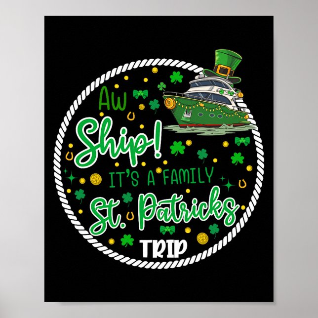 Aw It's A Saint Partrick Cruise Trip Family Reunio Poster (Vorne)