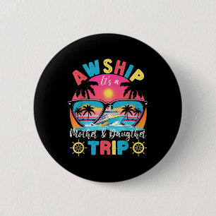 Aw schickt seine Mutter und Amp; Daughter Retro-So Button
