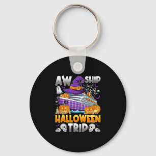 Aw Schiff Halloween Reise Kreuzfahrt Team Kreuzfah Schlüsselanhänger