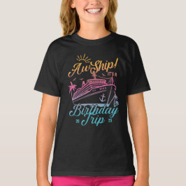 Aw Ship Custom Birthday Cruise Group Matching T-Shirt