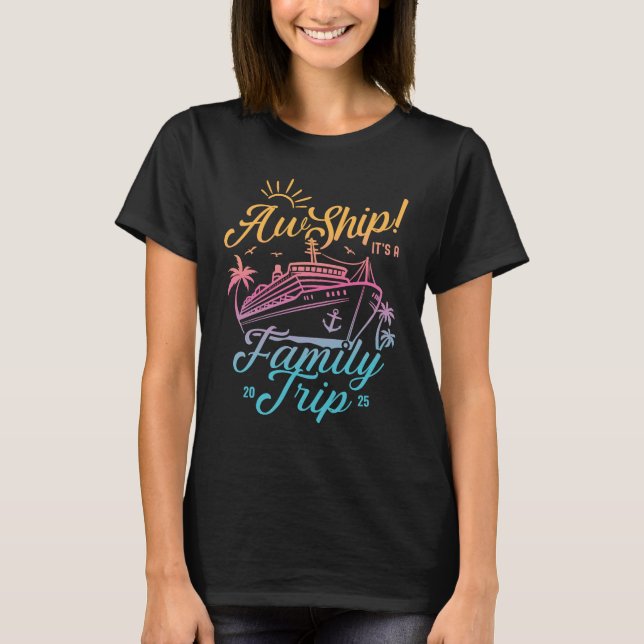 Aw Ship Custom Family Cruise Group Matching T-Shirt (Vorderseite)