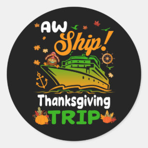 Aw Ship Erntedank Trip Erntedank Cruise Squa Runder Aufkleber