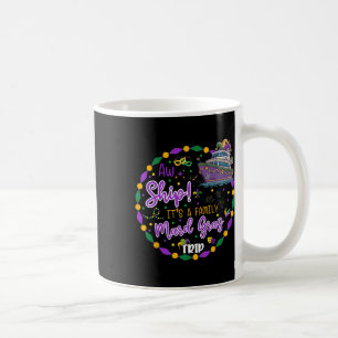 Aw Ship Es ist eine Mardigras Kreuzfahrt Matching Kaffeetasse