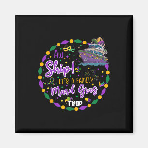 Aw Ship Es ist eine Mardigras Kreuzfahrt Matching  Magnet