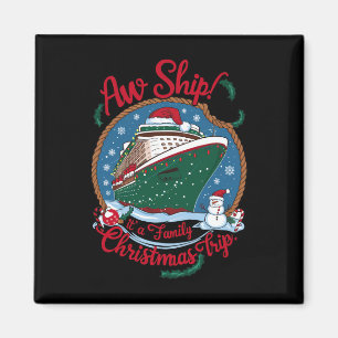 Aw Ship Es ist eine Weihnachtsreise für die Famili Magnet