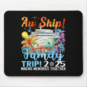 Aw Ship Fun Family Trip 2025 Sommermatching Family Mousepad