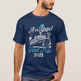 Aw Ship ist ein Kreuzfahrtschiff des Abschlusses G T-Shirt