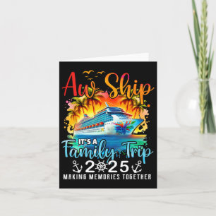 Aw Ship It’s a Family Trip 2025 Cruise Family Wate Karte