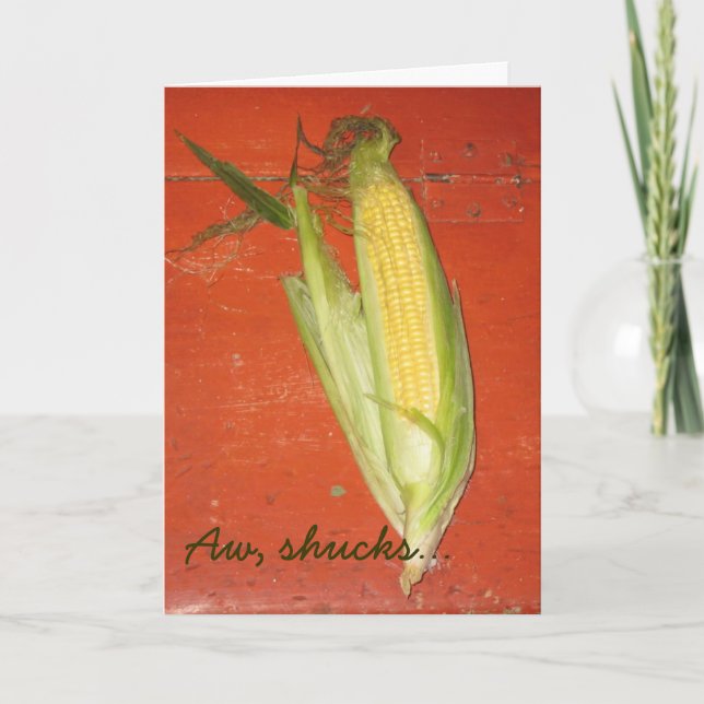 Aw, Shucks Carte de voeux (Devant)