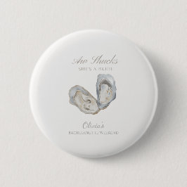 Aw Shucks sie ist eine Brautbachelorette Button