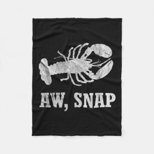 Aw Snap Funny Lobster Pun Novelty Graphic Fleecedecke