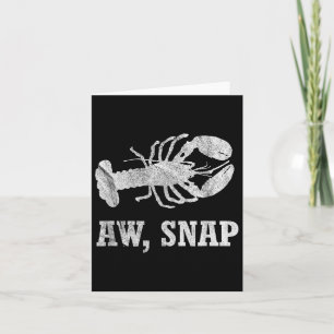 Aw Snap Funny Lobster Pun Novelty Graphic Karte