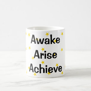 Awake Arise Achieve Kaffeetasse