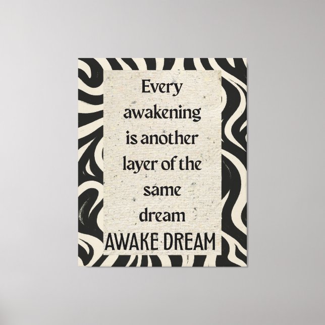 Awake Dream Quote Art Stretched Canvas Print Leinwanddruck (Vorderseite)