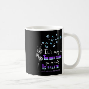 Awareness Es ist okay, wenn das Einzige, was du he Kaffeetasse