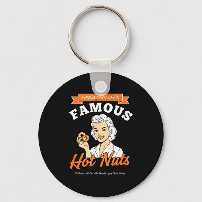Awareness Fonda Lynn Dee's Famous Hot Nuts Retro A Schlüsselanhänger (Vorderseite)