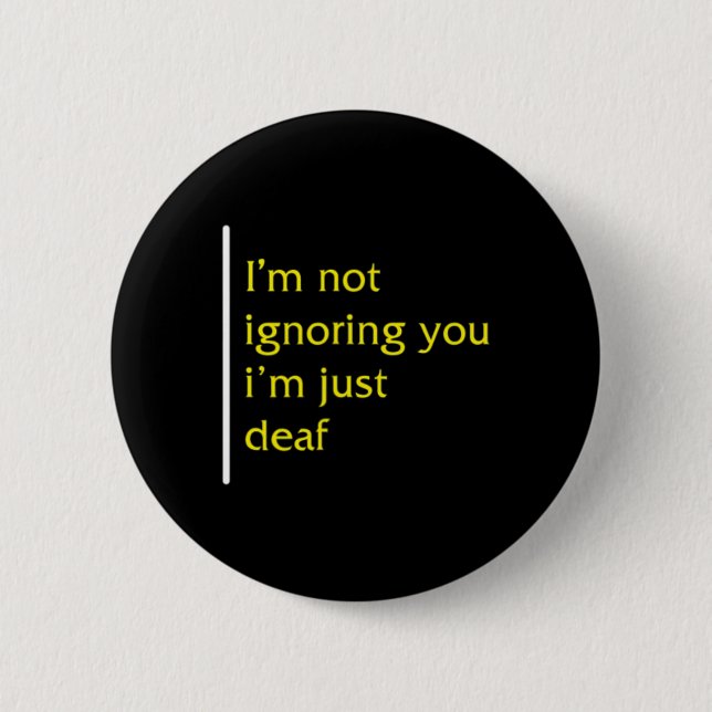 Awareness Month ASL Language Support nicht ignorie Button (Vorderseite)