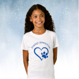 Aways pawsiv T-Shirt