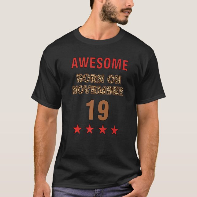 Awesome born on 19th November 19 Leopard Print Nov T-Shirt (Vorderseite)