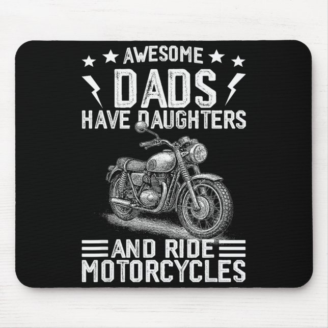 Awesome Dads Have Daughters And Ride Motorcycles F Mousepad (Vorne)