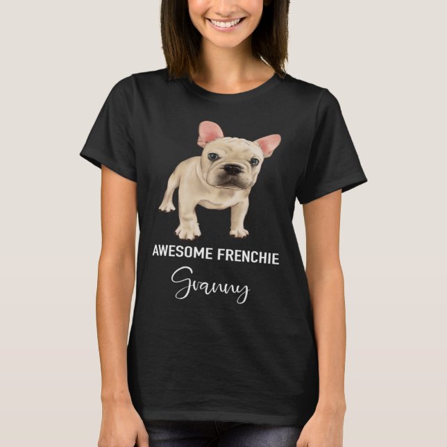 Awesome Frenchie Granny   French Bulldog T-Shirt (Vorderseite)