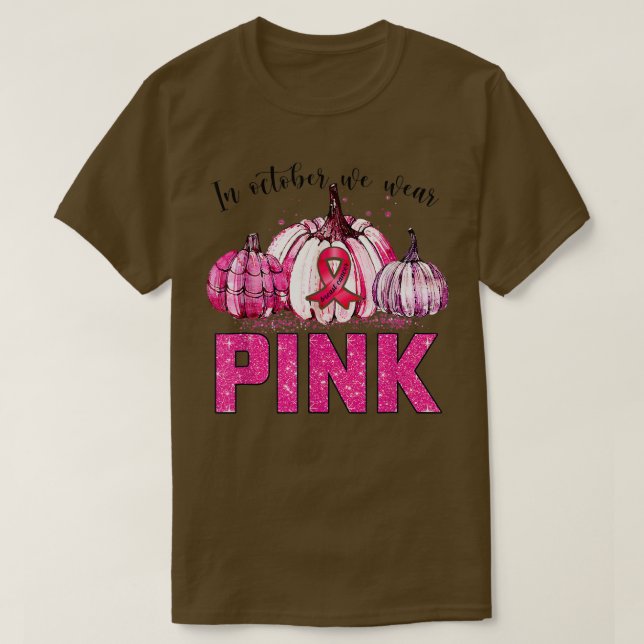Awesome in october We Wear Pink Breast Cancer Awar T-Shirt (Design vorne)