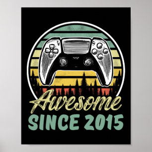 Awesome  Jahre alter Junge seit 2015 Videospiel 8. Poster