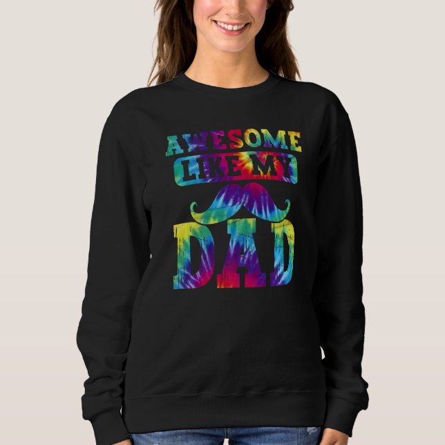 Awesome Like My Dad Matching Fathers Day Family Ki Sweatshirt (Vorderseite)
