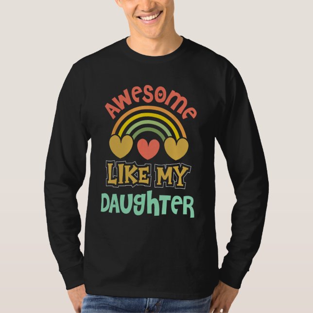 Awesome Like My Daughter Men Fathers Day Dad 2 T-Shirt (Vorderseite)