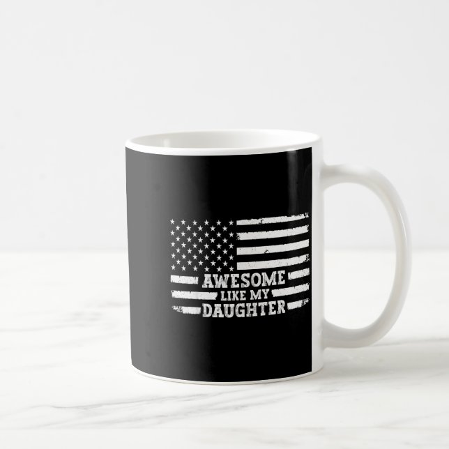 Awesome Like My Daughter Men Funny  Kaffeetasse (Rechts)