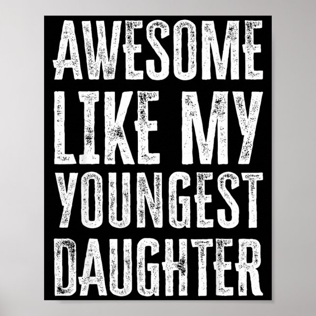 Awesome Like My Daughter Men Funny  Poster (Vorne)
