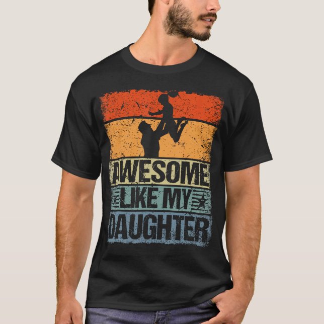 Awesome Like My Daughter Shirt Gift Funny Father'S (Vorderseite)