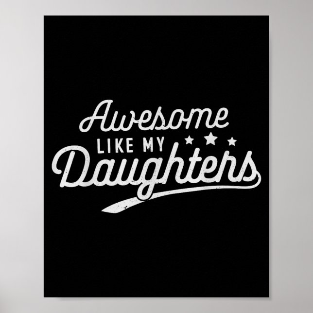 Awesome Like My Daughters Men Funny Fathers Day Da Poster (Vorne)