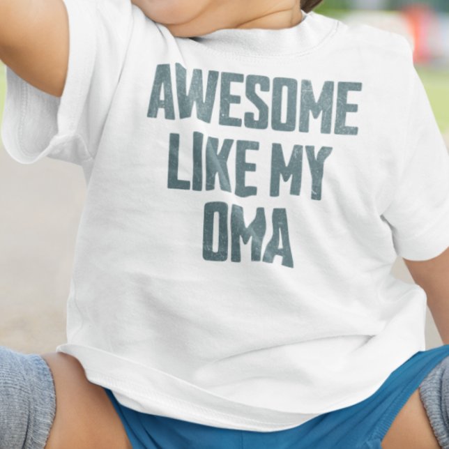 AWESOME LIKE MY OMA Funny Baby T-shirt (Von Creator hochgeladen)