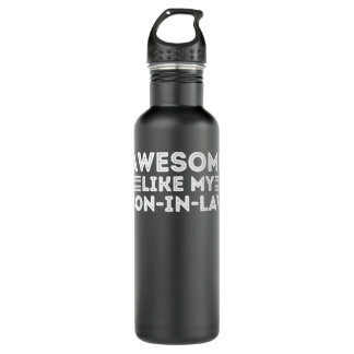 Awesome Like My Son In Law Funny Father Mother day Edelstahlflasche