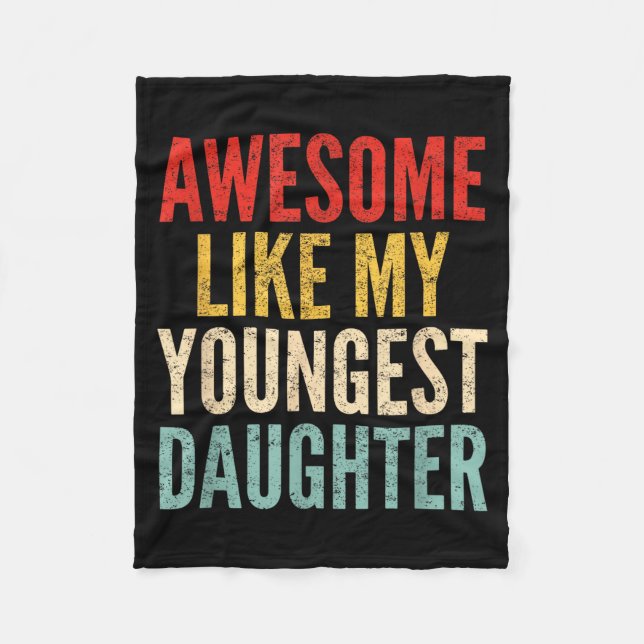 Awesome Like My Youngest Daughter Mother's Day Fat Fleecedecke (Vorderseite)