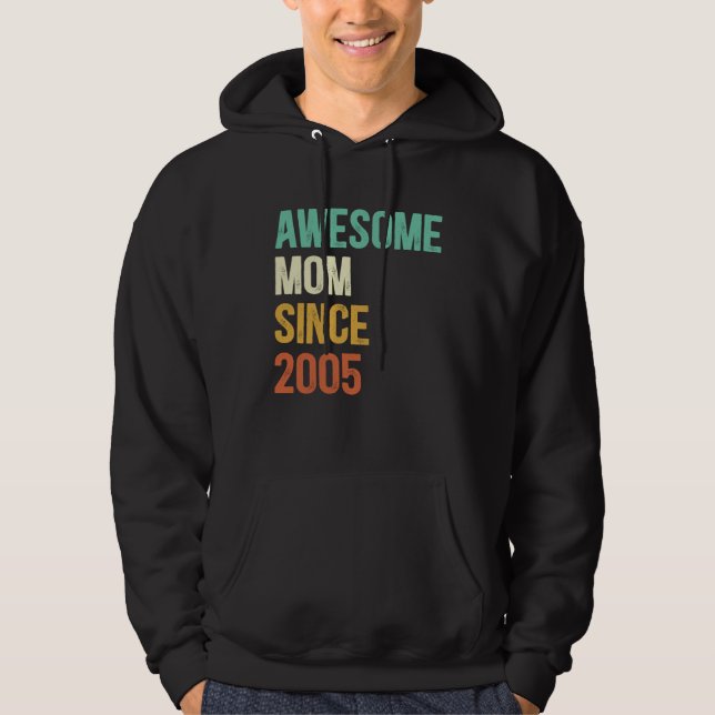 Awesome Mom Since 2005 Mother Since 2005 Hoodie (Vorderseite)